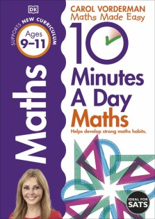 10 Minutes A Day Maths, Ages 9-11 (Key Stage 2) - Dorling Kindersley