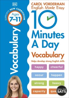 10 Minutes A Day Vocabulary, Ages 7-11 (Key Stage 2) - Dorling Kindersley