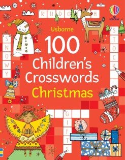 100 Children's Crosswords: Christmas - Usborne