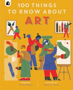 100 Things To Know About Art - Quarto Publishing yayınla