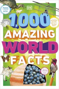 1,000 Amazing World Facts - Dorling Kindersley