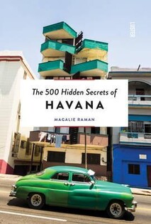 The 500 Hidden Secrets of Havana - Luster Publishing