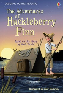 Adventures of Huckleberry Finn - Usborne