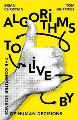 Algorithms to live by(Brian Christian) - 1