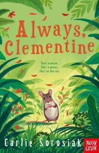 Always, Clementine - Nosy Crow