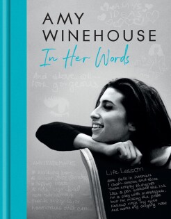 Amy Winehouse In Her Words - Harper Collins