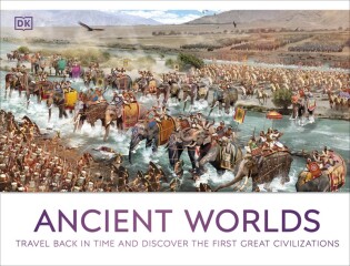 Ancient Worlds - Dorling Kindersley