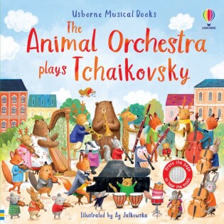 Animal Orchestra Plays Tchaikovsky - Usborne