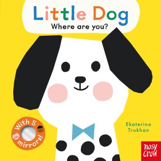 Baby Faces: Little Dog, Where Are You? - Nosy Crow