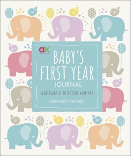 Baby's First Year Journal - Dorling Kindersley