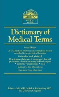 Barron'S Dictionary Of Medical Terms 6Th Ed - 2