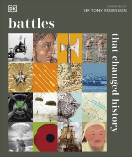 Battles That Changed History - Dorling Kindersley