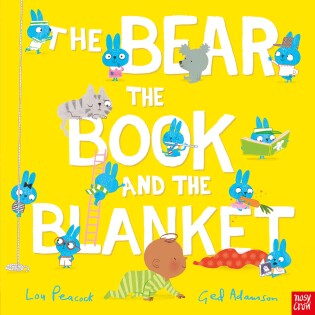 Bear, the Book and the Blanket - Nosy Crow