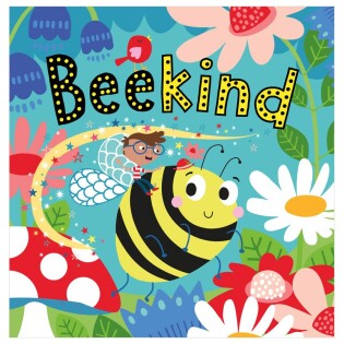 Bee Kind - Make Believe Ideas