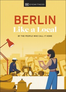 Berlin Like a Local - Dorling Kindersley