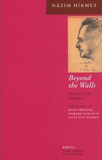 Beyond The Walls - Selected Poems (Naz?m Hikmet) - 2