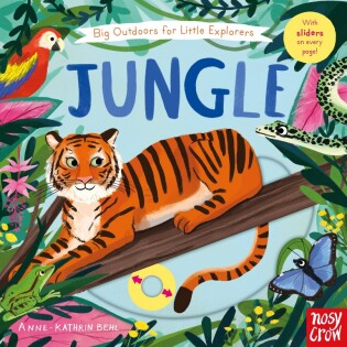 Big Outdoors for Little Explorers: Jungle - Nosy Crow