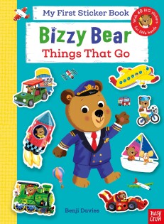 Bizzy Bear: My First Sticker Book Things That Go - Nosy Crow