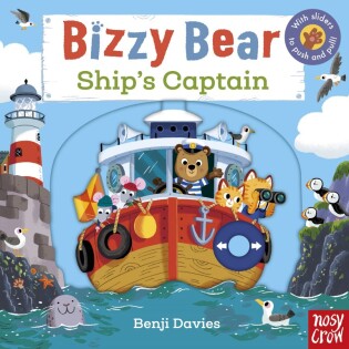 Bizzy Bear: Ship's Captain - Nosy Crow