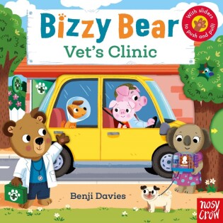 Bizzy Bear: Vet's Clinic - Nosy Crow