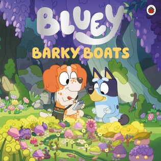 Bluey: Barky Boats - Ladybird