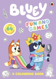 Bluey: Fun And Games: A Colouring Book - Ladybird