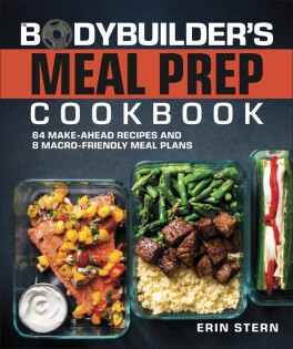 Bodybuilder's Meal Prep Cookbook - Dorling Kindersley