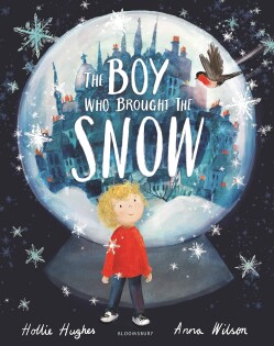 Boy Who Brought The Snow - Bloomsbury