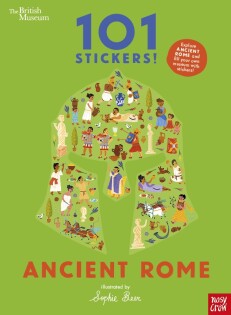 British Museum 101 Stickers! Ancient Rome - Nosy Crow