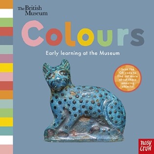 British Museum: Colours - Nosy Crow