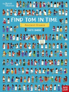 British Museum: Find Tom in Time, Ancient Greece - Nosy Crow