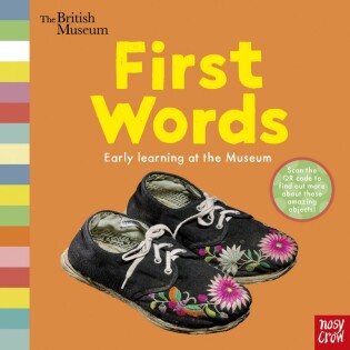 British Museum: First Words - Nosy Crow