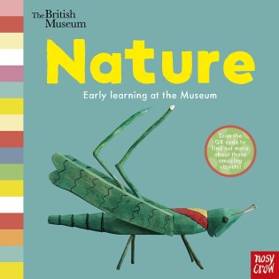 British Museum: Nature - Nosy Crow