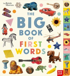 British Museum: The Big Book of First Words - Nosy Crow