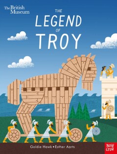 British Museum: The Legend of Troy - Nosy Crow