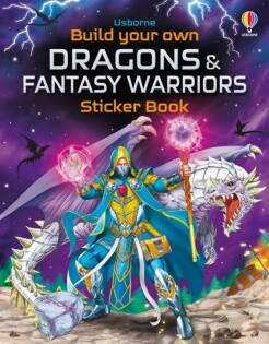 Build Your Own Dragons and Fantasy Warriors Sticker Book - Usborne