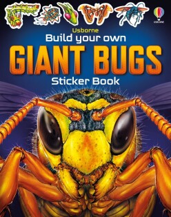 Build Your own Giant Bugs Sticker Book - Usborne