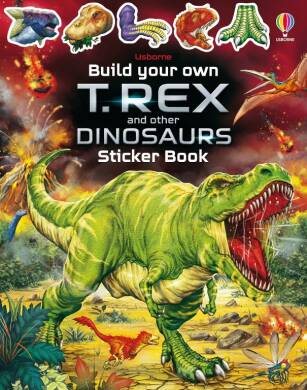 Build Your Own T. Rex and Other Dinosaurs Sticker Book - 1