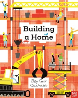 Building a Home - Nosy Crow