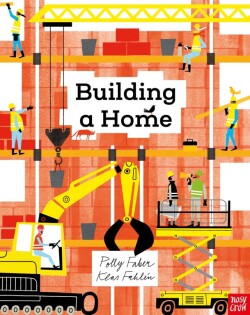 Building a Home - Nosy Crow