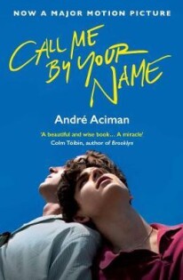 Call Me By Your Name (Andre Aciman) - Atlantic Books