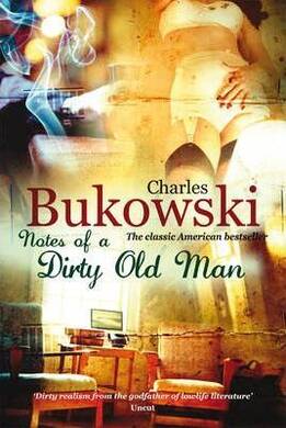 Charles Bukowski Notes of a Dirty Man - 2