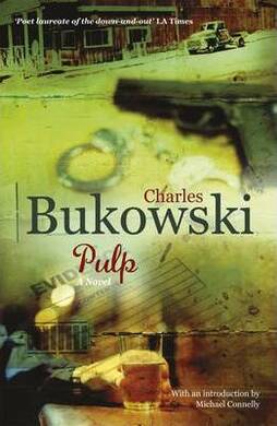 Charles Bukowski - Pulp - 2