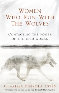 Clarissa Estes - Women Who Run With The Wolves - Rider