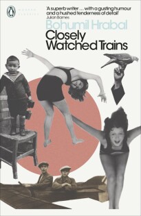 Closely Watched Trains - Penguin Books