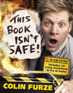 Colin Furze: This Book Isn't Safe! - Puffin Books