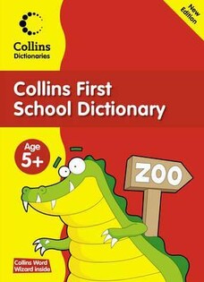 Collins First School Dictionary 5+ - 2