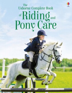 Complete Book of Riding & Ponycare - Usborne