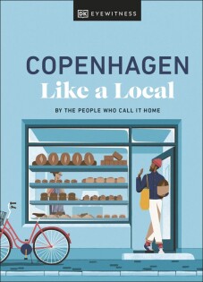 Copenhagen Like a Local - Dorling Kindersley