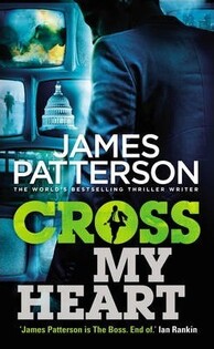 Cross My Heart (James Patterson) - Arrow